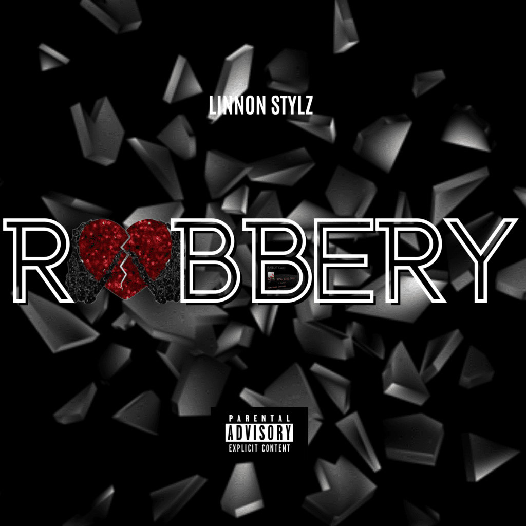 Linnon Stylz "Robbery"